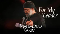 For My Leader - Mahmoud Karimi